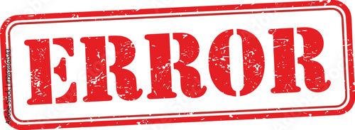 Bold Red Error Stamp on White Background for Critical Notifications and Alerts, Abrasive Graphic Design Element for Websites, Presentations, and Print Media
