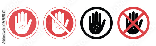 Set of warning and prohibition signs, stop hand symbols, no entry and restricted access icons.