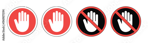 Set of warning and prohibition signs, stop hand symbols, no entry and restricted access icons.