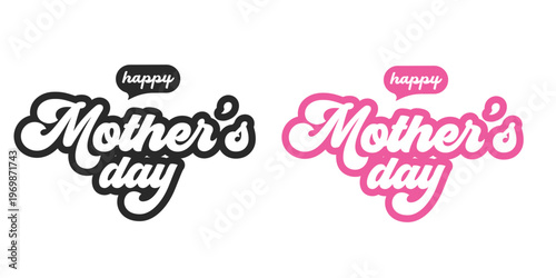 Happy Mother's Day lettering set. Black and pink retro script typography with bubbly speech bubble. Vintage festive text icons isolated on white background for holiday greeting designs.