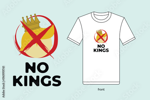 a golden crown crossed out with a bold prohibition symbol and the clear text “NO KINGS.” with T-shirt mockup. EPS 10