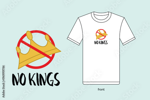 a golden crown crossed out with a bold prohibition symbol and the clear text “NO KINGS.” with T-shirt mockup. EPS 10