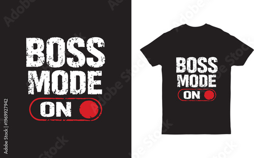 boss mode on typography t shirt design with toggle switch