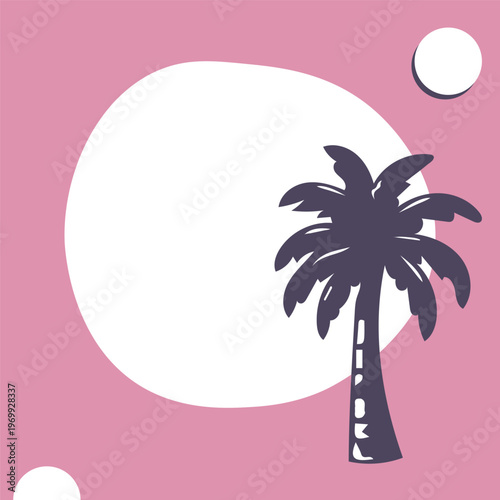 Abstract summer drawing. Romantic mood, vacation, palm trees and pink color. Flat vector design. Poster, background, postcard.
