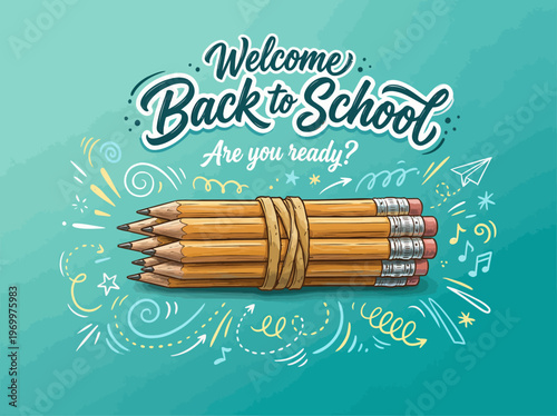 Colorful Back to School Illustration with Pencils and Playful Doodles