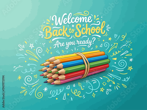 Colorful Back to School Illustration with Pencils and Playful Doodles