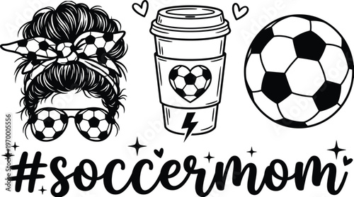 Hashtag Soccer Mom Cute Sports Mother Script Quote SVG Design with Messy Bun Face Soccer Ball Sunglasses Coffee Cup Heart and Sparkle for Tshirt Hoodie and Sublimation Print