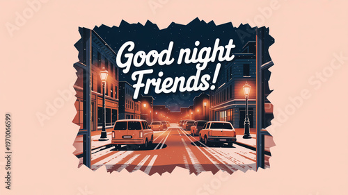 Digital illustration capturing the serene ambiance of a city street at night, with streetlights illuminating cars and buildings, accompanied by a warm and friendly goodnight greeting