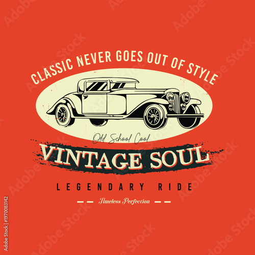 Vintage Soul Legendary Ride, Retro Classic Car Illustration for T-Shirt Design
