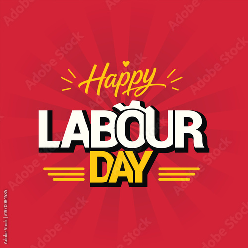 Happy Labour Day poster design with bold text on a red background. 1st May International Workers Day typography vector illustration for wallpapers, flyers, templates, stickers, banners, and cards.