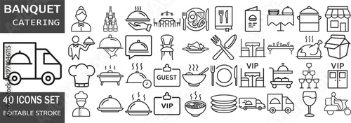 40 Banquet Catering Icons Set – Food Service, Event Catering & Restaurant Line Icons, Editable Stroke