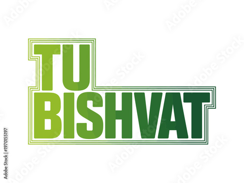 A vibrant green vector graphic illustration of the Hebrew phrase Tu Bishvat