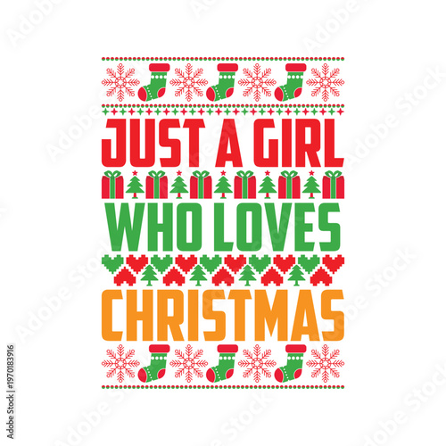 Just A Girl Who Loves Christmas Vintage Christmas Graphic Clothing