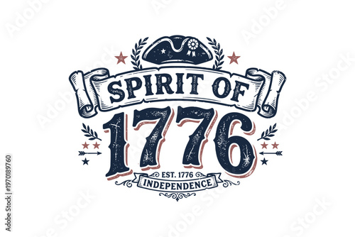 Spirit of 1776 Independence Day Patriotic Typography for 250th Anniversary Semiquincentennial Celebration in USA 2026