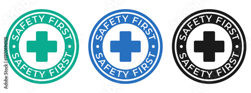 Multicolored Safety First isolated stamp, sticker, label with Cross icon inside vector illustration