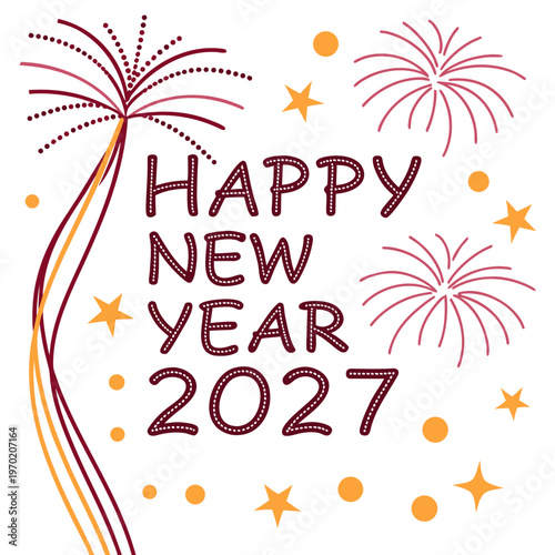 Happy New Year 2027 Fireworks Display celebration festive