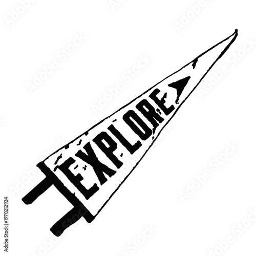 Vintage hand-drawn pennant banner encouraging adventure and discovery