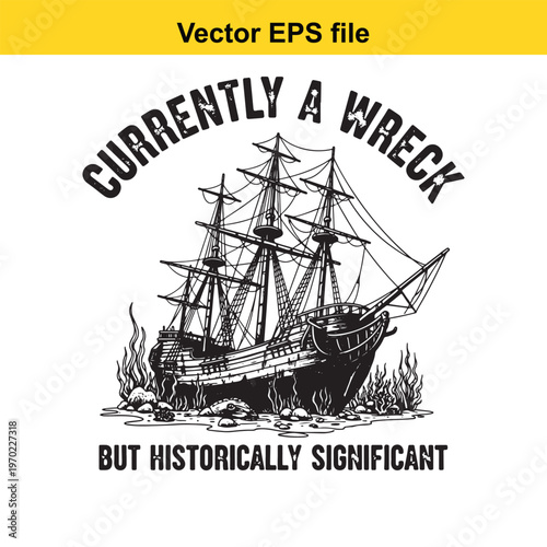 Historically significant shipwreck with a touch of humor