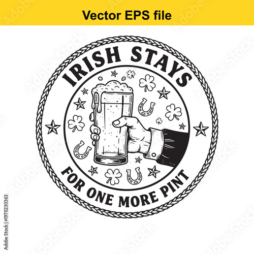 Irish stays for one more pint vector eps file