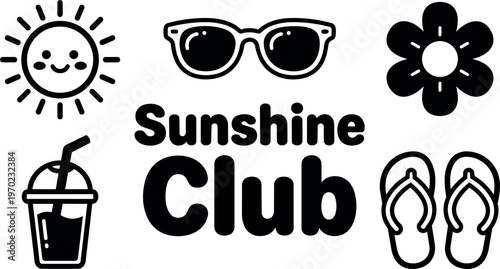 Sunshine club text with smiling sun sunglasses flower drink and slippers icons