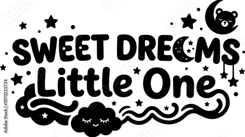 Sweet dreams little one lettering with moon stars and sleeping bear vector art