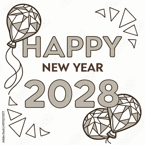 A festive new year illustration showcases balloons geometric shapes and bold lettering proclaiming happy new year 2028 high quality professional