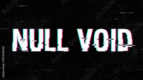 Bold white text N U L V O I D with glitch effect on black background void null