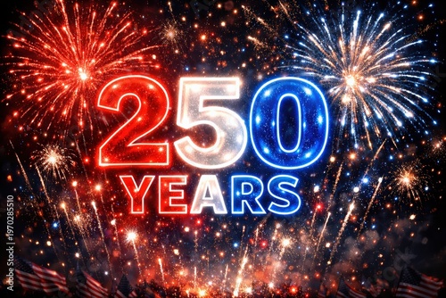 Vibrant 250 Years Celebration with Fireworks in Red White and Blue