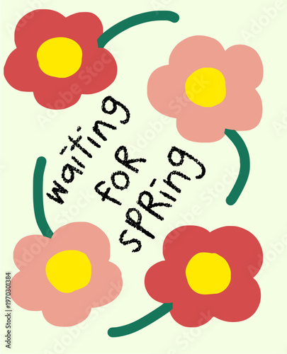 Hand-drawn 'Waiting for Spring' Illustration with Flowers