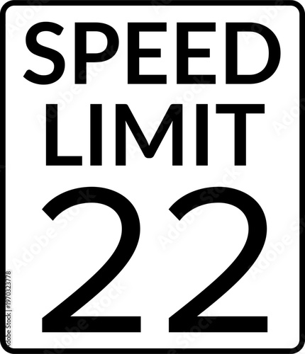 Speed Limit 22 mph Traffic Sign