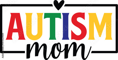 Autism Mom