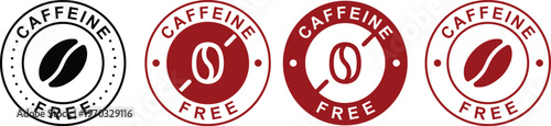 Caffeine free. Caffeine free label. Caffeine free sticker for food products. 
