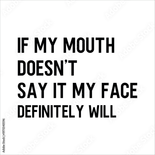 Funny Sarcastic Quotes Design, Sarcastic typography, Sarcastic Graphics, Sarcastic Quotes