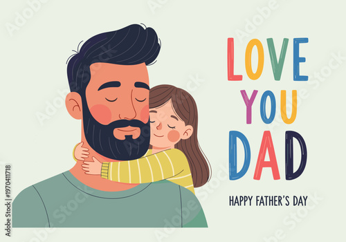 Father with daughter hugging love you dad colorful text background