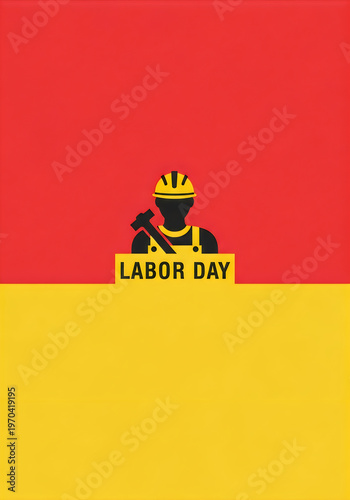 A labor day poster with a construction worker