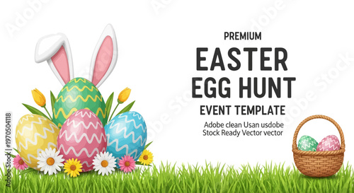 Vibrant vector design for an Easter egg hunt event template shows decorated eggs with bunny ears and flowers on green grass next to a basket filled with eggs against a clean white