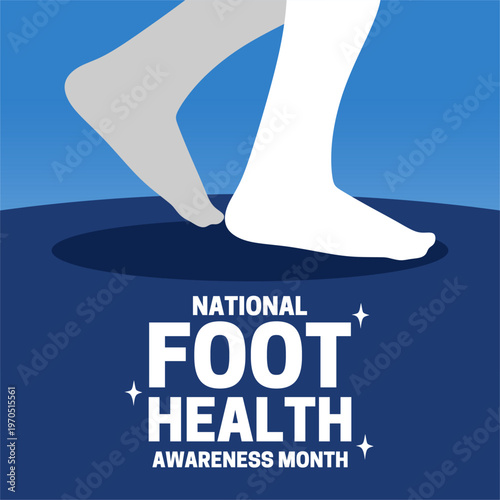 national foot health awareness month