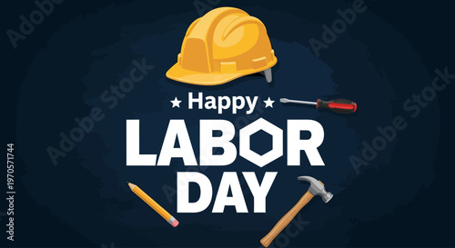 Happy Labor Day illustration with hard hat and tools on dark background