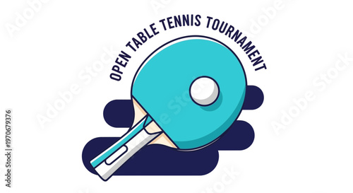 Open Table Tennis Tournament Design Featuring Racket and Ping Pong Ball Emblem