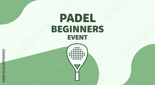 Padel Beginners Event: A Sporty Invitation For New Players To Learn And Enjoy
