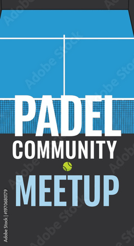 Padel Community Meetup Graphic Design for Social Media and Event Promotion