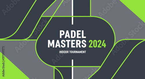 Padel Masters 2024 Indoor Tournament Competition Announcement Graphic Design