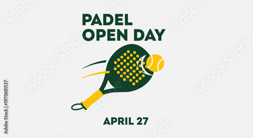 Padel Open Day Announcement with Ball and Racket Imagery for Sports Promotion