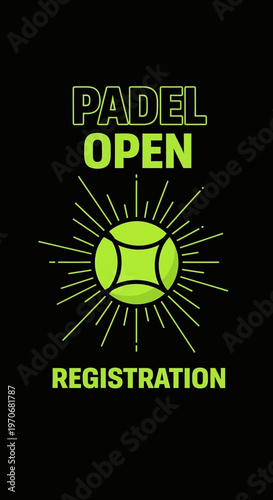 Padel Open Registration Poster: Contemporary Design Featuring Glowing Tennis Ball Imagery