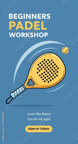 Padel Workshop For Beginners Sign Up Today Graphic Design For Social Media