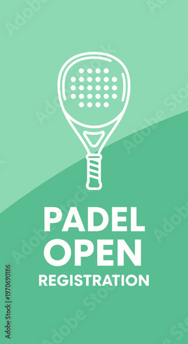 Padel Tennis Open Registration Announcement Graphic Design