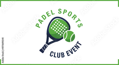 Padelsports Club Event: Sporting Design of Racket and Ball for Tournament Promotion