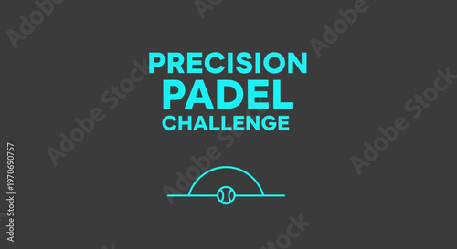 Precision Padel Challenge Graphic With Minimalist Ball Icon