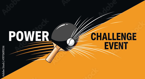 Ping Pong Power Challenge Event Illustration Featuring Paddle and Ball On Orange And Black