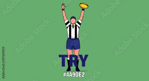 Rugby Referee Signaling Successful Try In A Sports Match With A Green Background